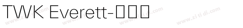 TWK Everett字体转换 TWK Everett字体转换